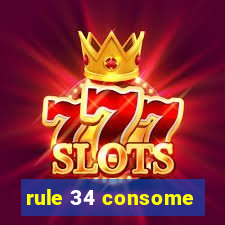 rule 34 consome