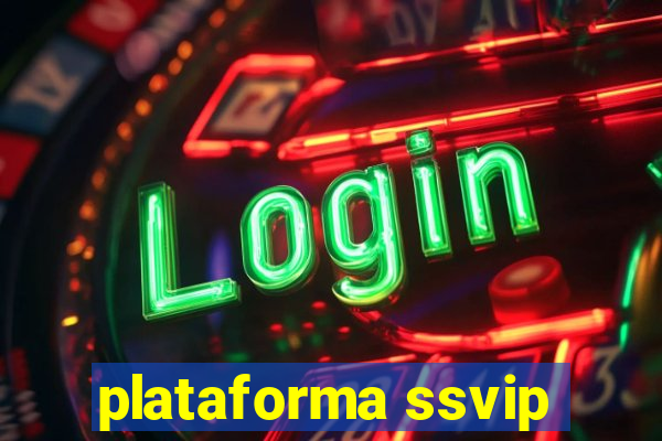 plataforma ssvip