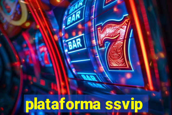 plataforma ssvip