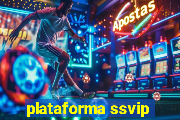 plataforma ssvip