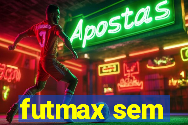 futmax sem