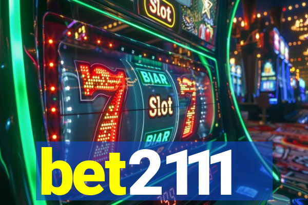 bet2111