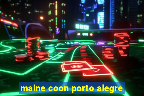 maine coon porto alegre