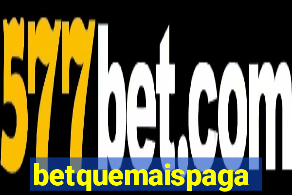 betquemaispaga