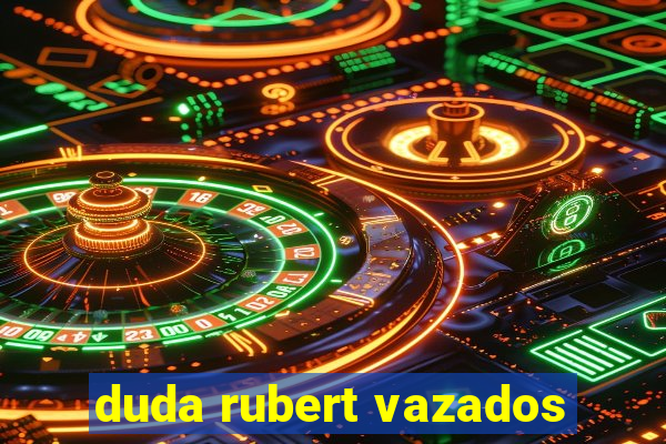 duda rubert vazados