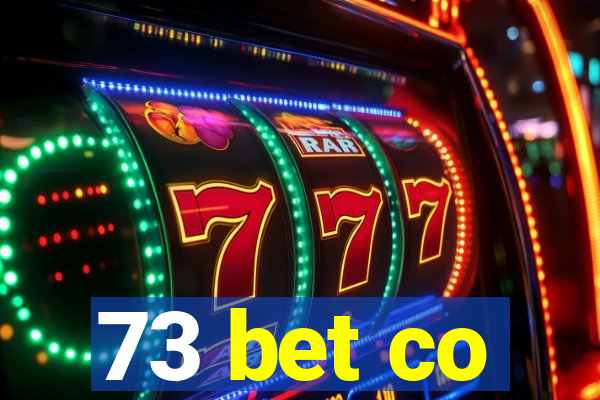 73 bet co