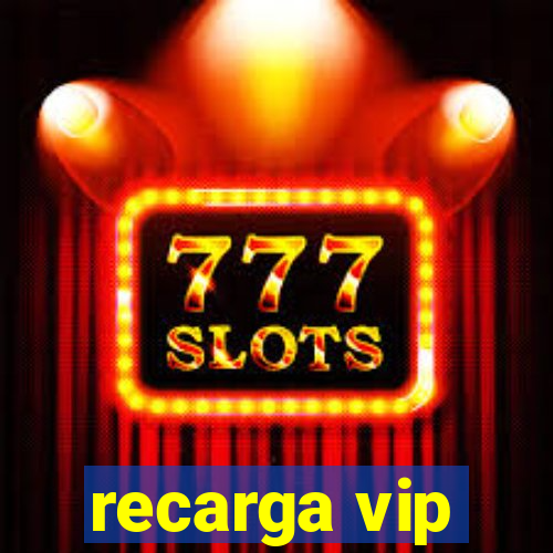 recarga vip