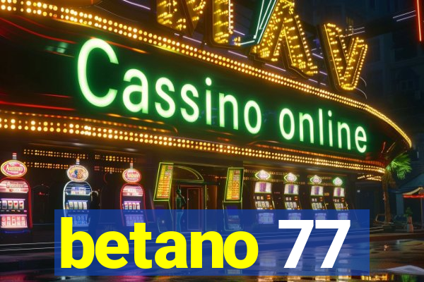 betano 77