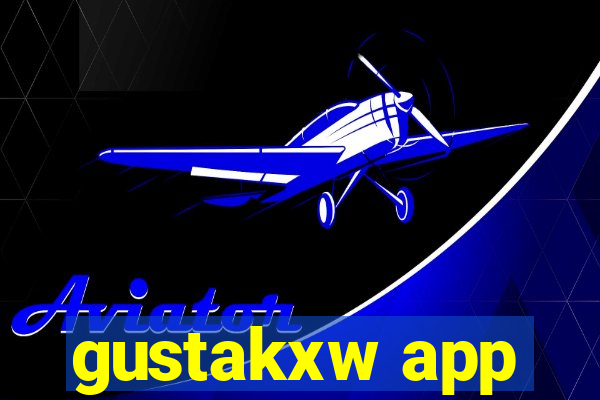 gustakxw app