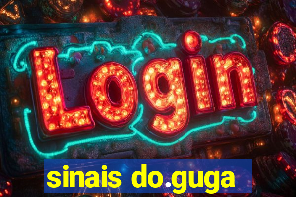 sinais do.guga