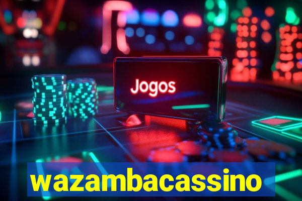 wazambacassino