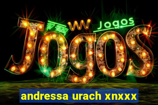 andressa urach xnxxx