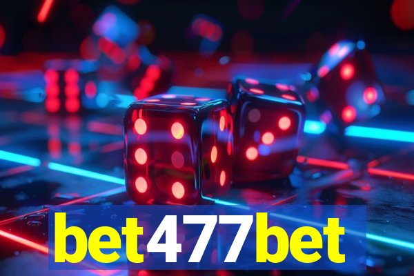 bet477bet