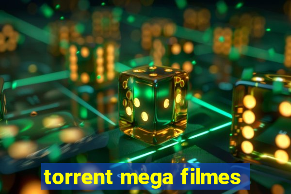 torrent mega filmes