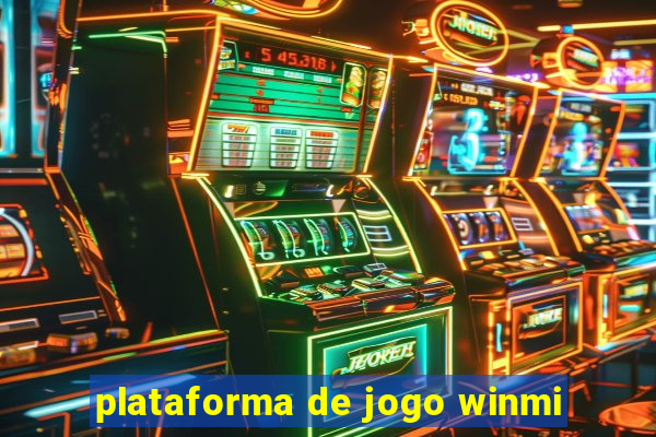 plataforma de jogo winmi