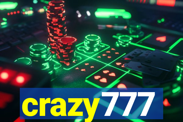 crazy777