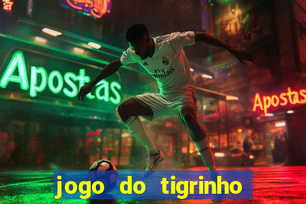 jogo do tigrinho casa chinesa