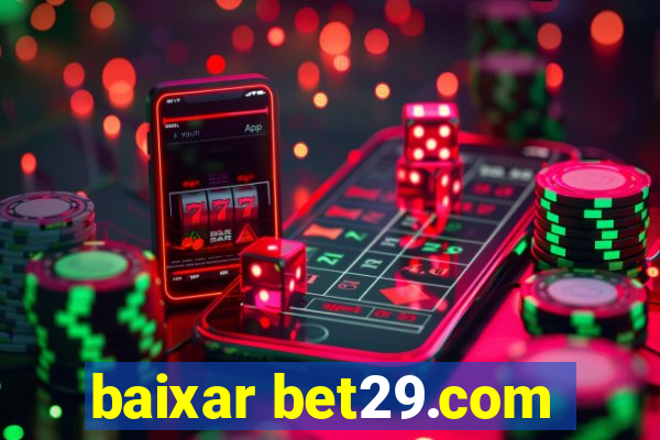 baixar bet29.com