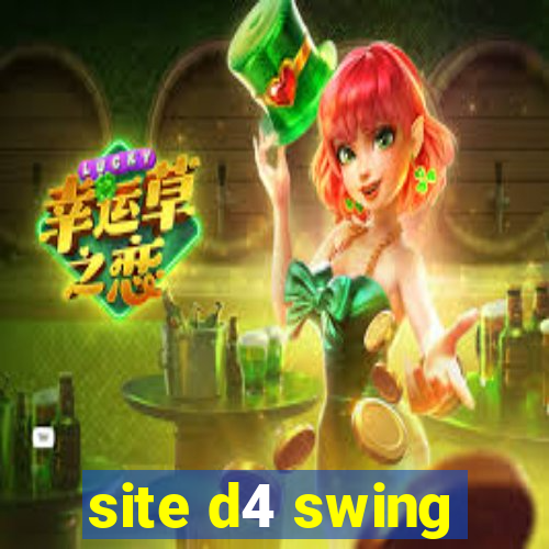 site d4 swing