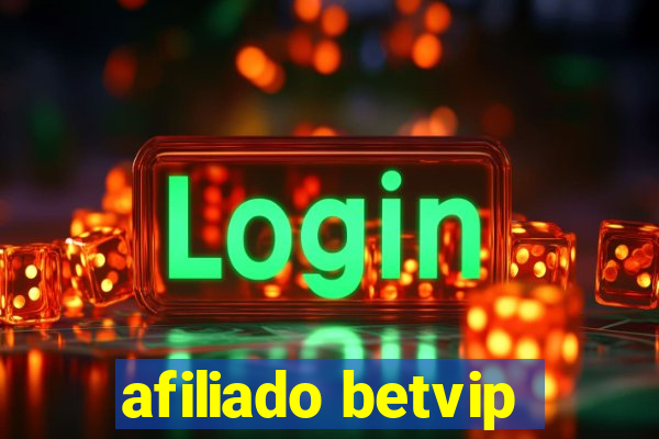 afiliado betvip