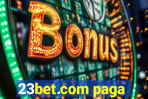 23bet.com paga