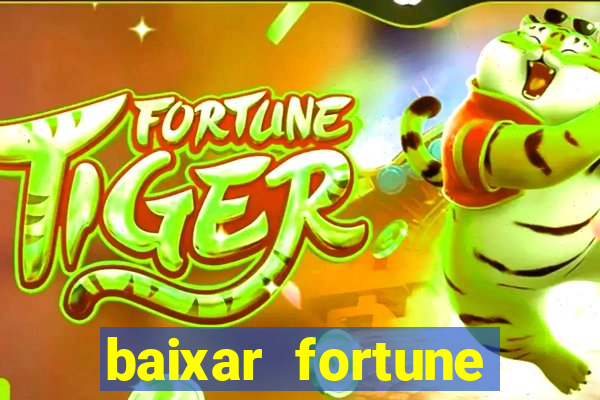 baixar fortune tiger oficial