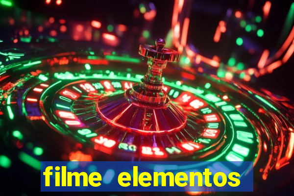 filme elementos completo dublado drive