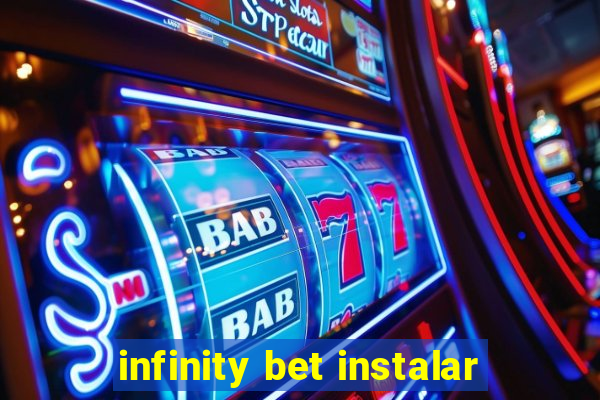 infinity bet instalar