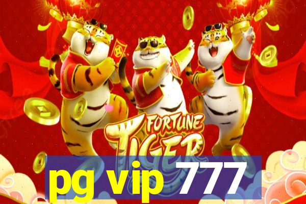 pg vip 777