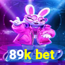 89k bet