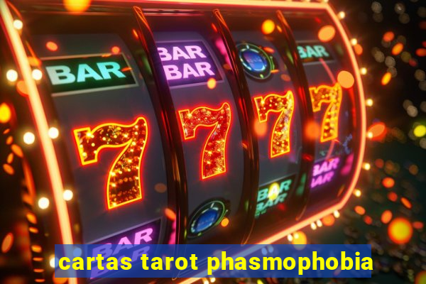 cartas tarot phasmophobia