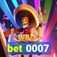 bet 0007