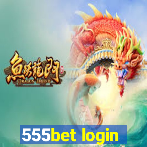 555bet login