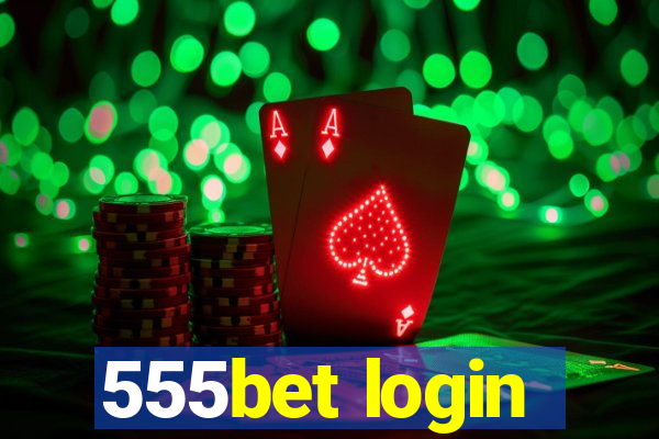 555bet login