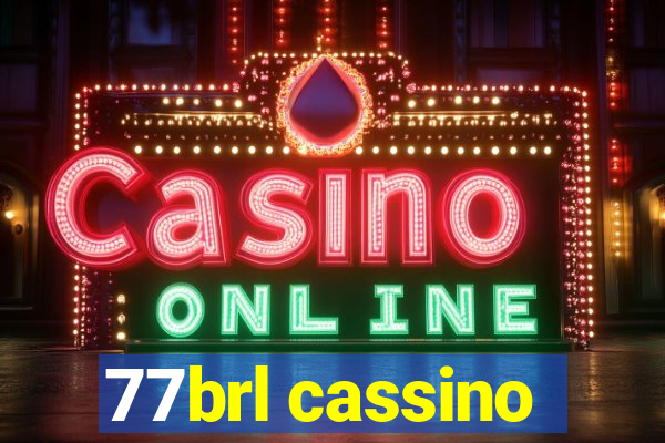 77brl cassino