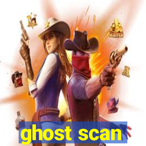 ghost scan