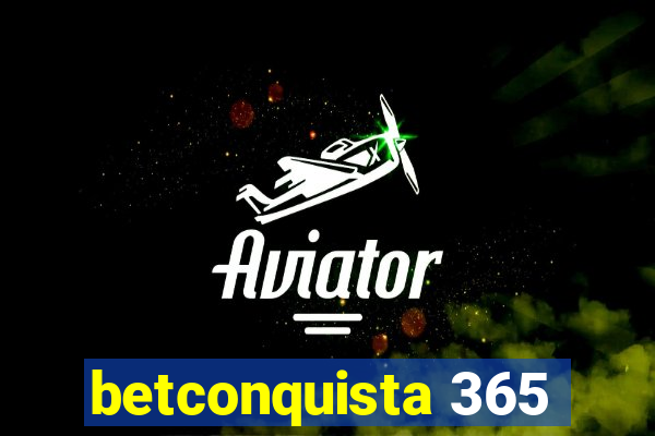 betconquista 365