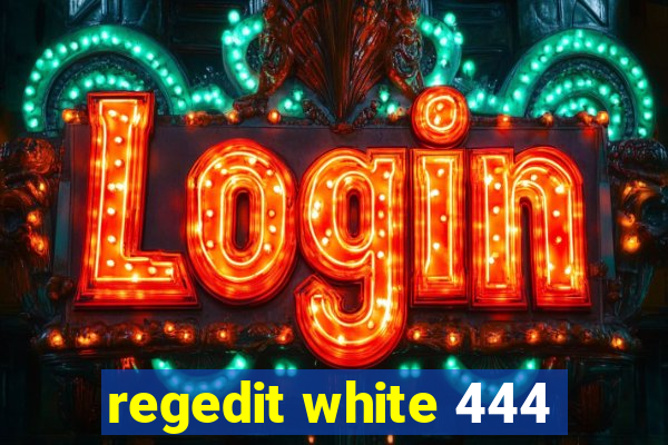 regedit white 444