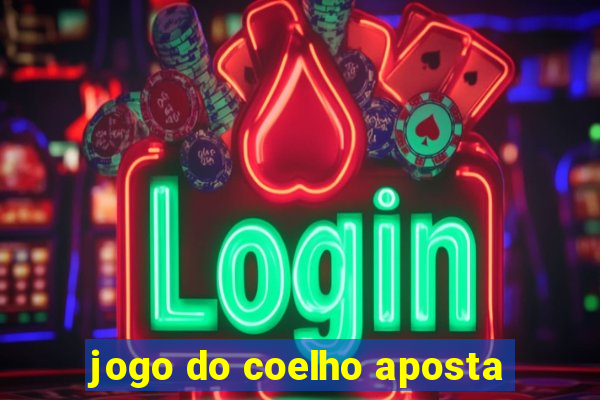 jogo do coelho aposta