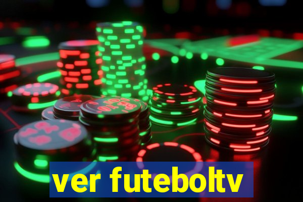 ver futeboltv