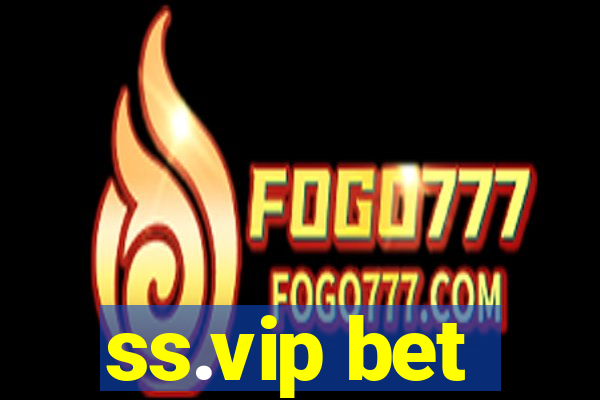 ss.vip bet