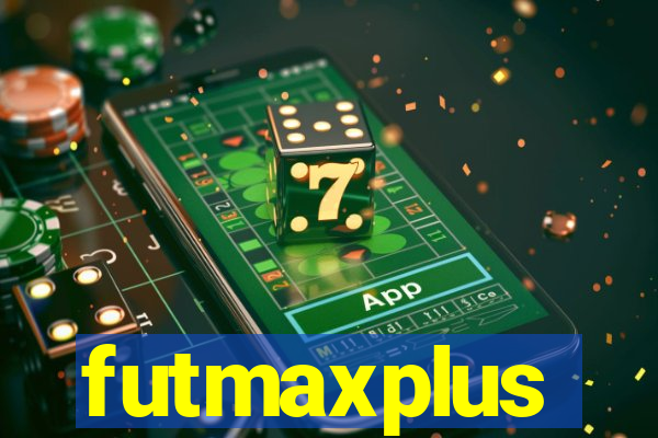 futmaxplus