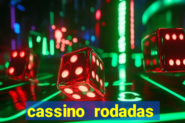 cassino rodadas gratis sem deposito