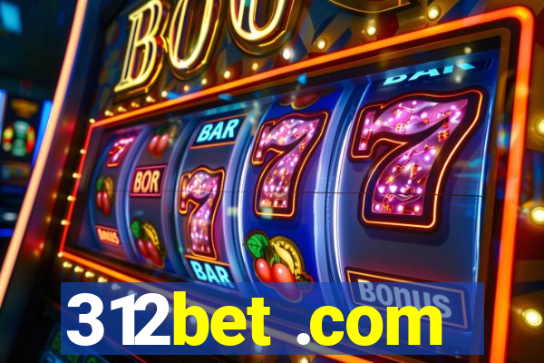 312bet .com