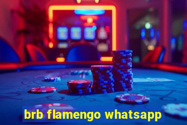 brb flamengo whatsapp