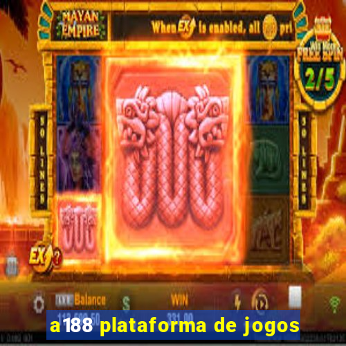 a188 plataforma de jogos