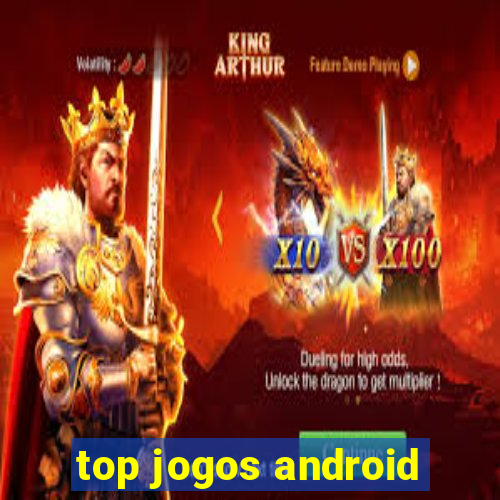 top jogos android