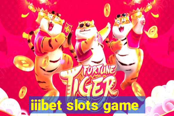 iiibet slots game