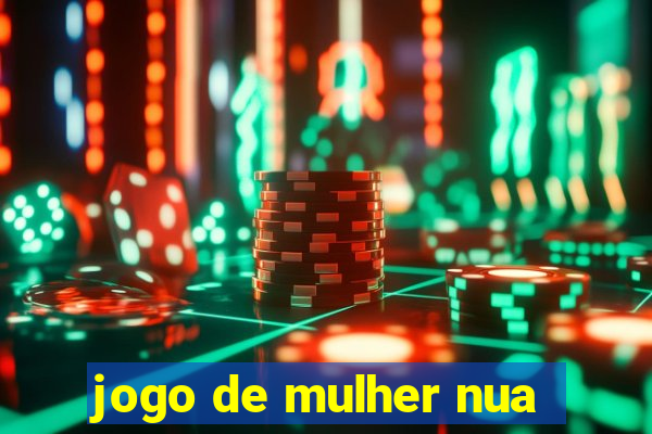 jogo de mulher nua