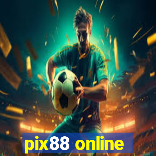 pix88 online